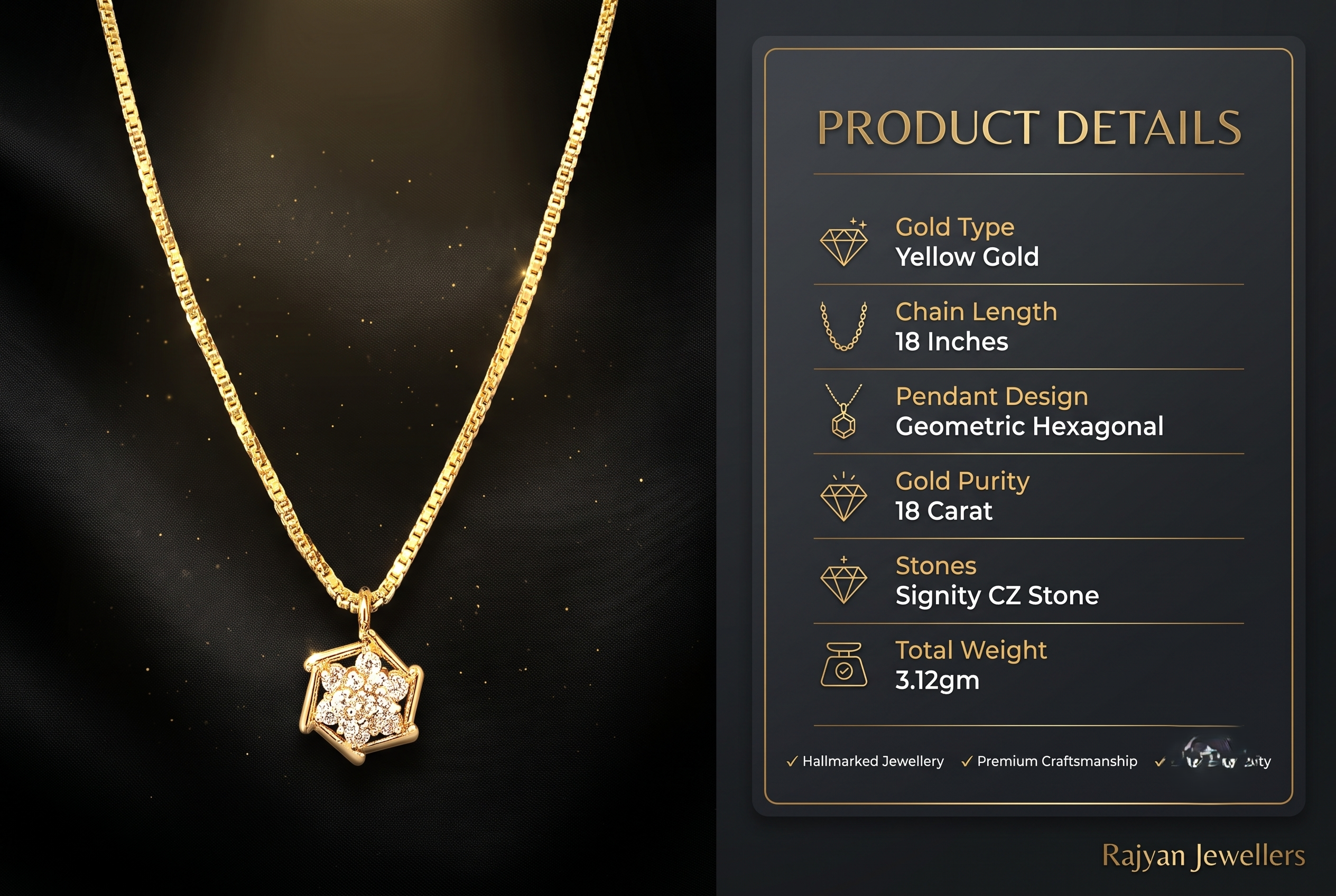 signity-18k-chain-pendant-hexagon-details Specification card for Rajyan Jewellers 18 carat gold 3.12gm CZ hexagonal pendant with 18-inch chain